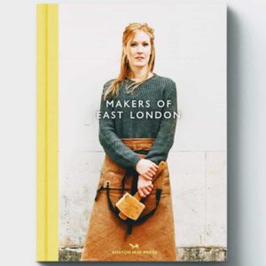 makers of east london charlotte schreiber katie treggiden cover