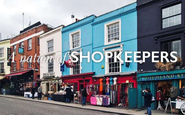 a row of coulred shops for the nation of shopkeeper quote
